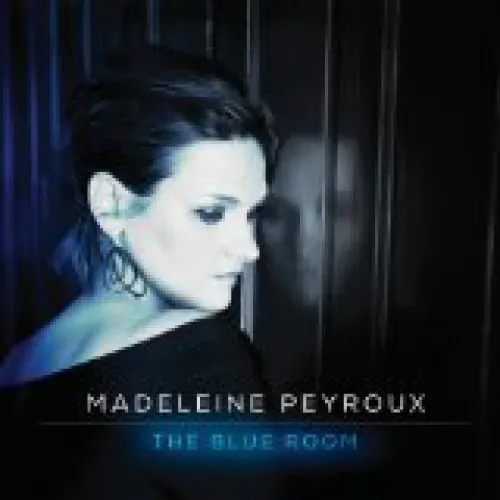 Madeleine Peyroux - The Blue Room lyrics