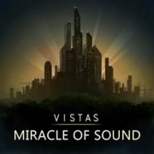 Miracle Of Sound - Vistas lyrics