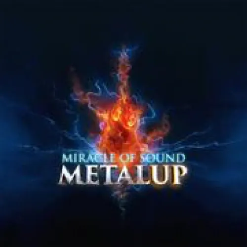 Miracle Of Sound - Metal Up lyrics