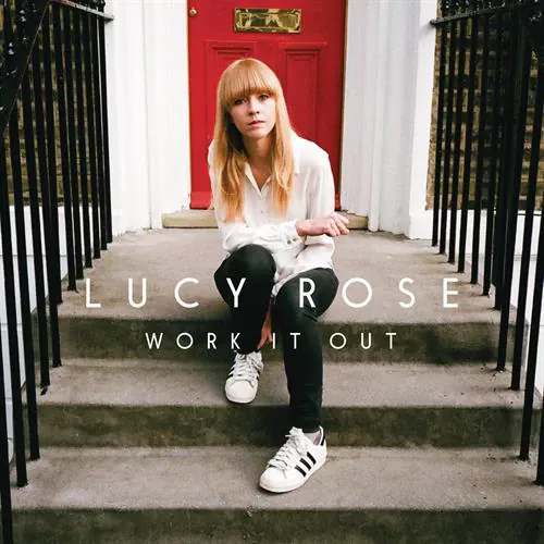 Lucy Rose - Work It Out lyrics