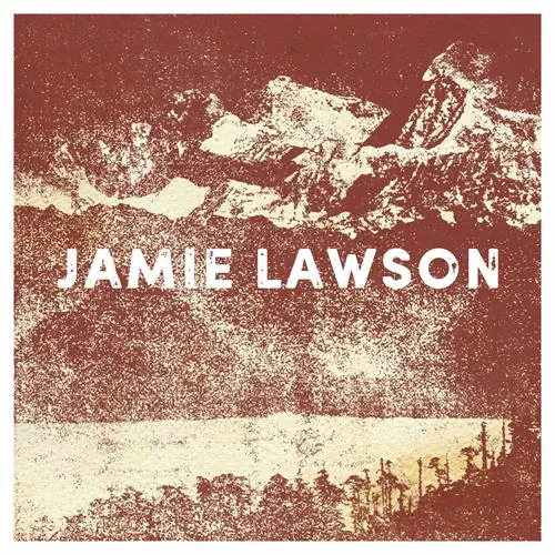 Jamie Lawson - Jamie Lawson lyrics