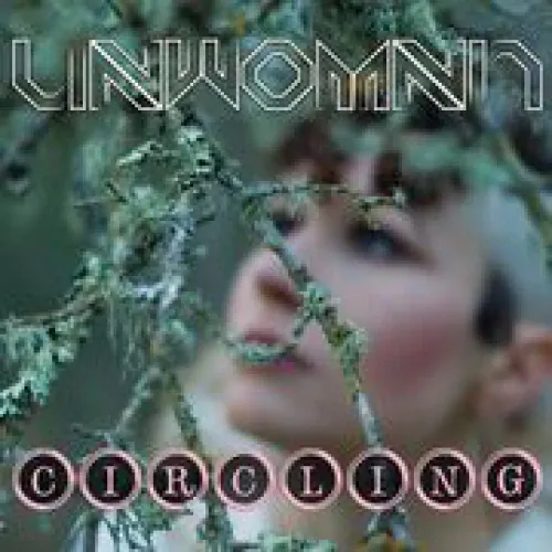 Unwoman - Circling lyrics