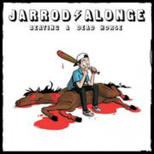 Jarrod Alonge - Beating a Dead Horse lyrics