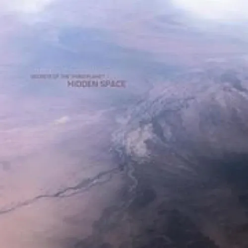 Secrets Of The Third Planet - Hidden Space lyrics