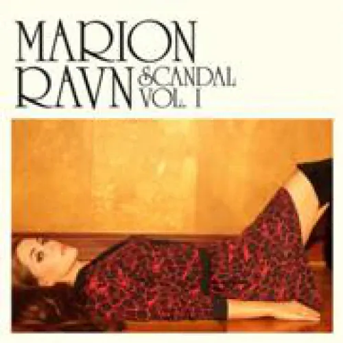 Marion Raven - Scandal, Vol. 1 lyrics
