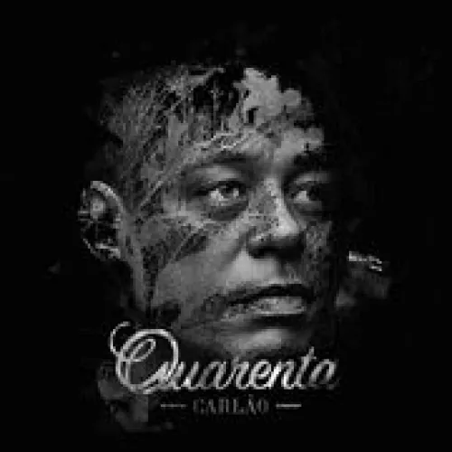 Carlao - Quarenta lyrics