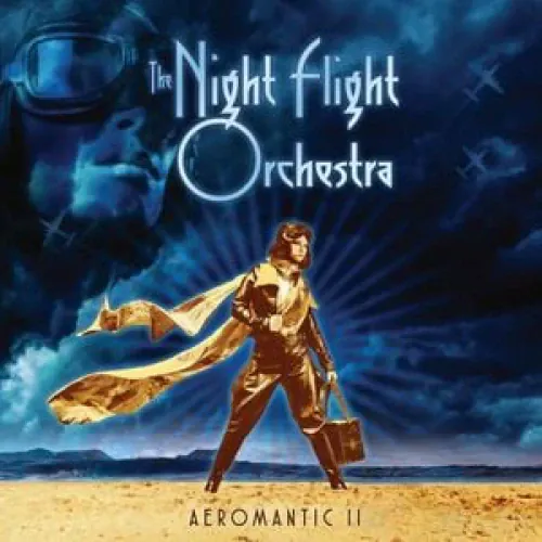 The Night Flight Orchestra - Aeromantic II lyrics