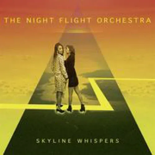 The Night Flight Orchestra - Skyline Whispers lyrics
