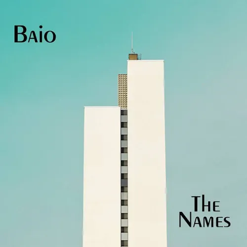 Baio - The Names lyrics