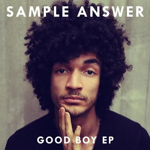 Sample Answer - Good Boy lyrics
