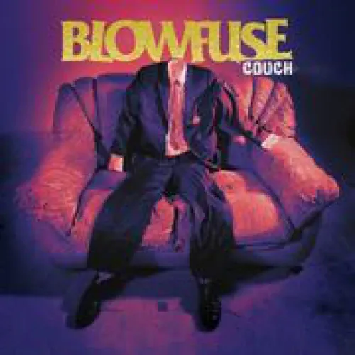 Blowfuse - Couch lyrics