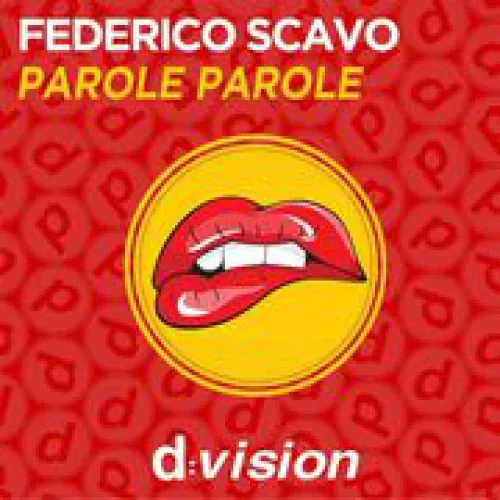 Federico Scavo - Parole parole lyrics