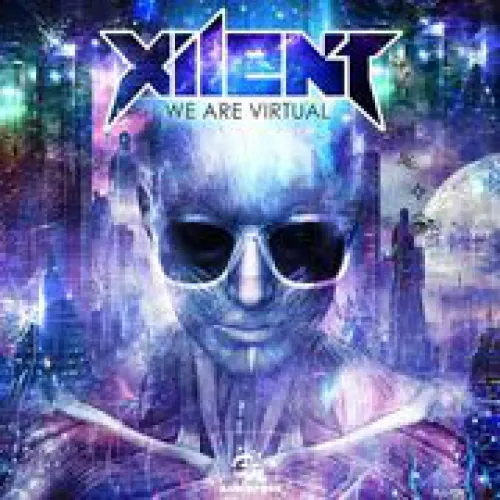Xilent - We Are Virtual lyrics