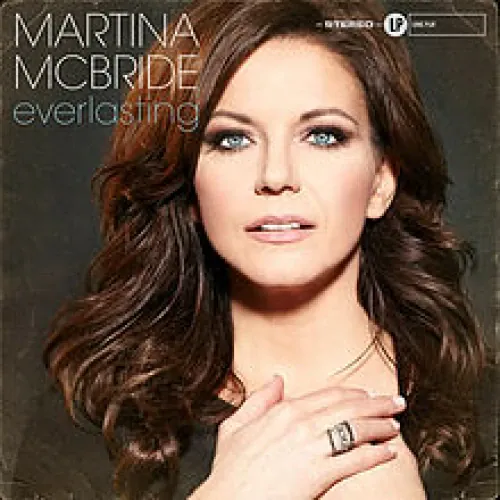 Martina Mcbride - Everlasting lyrics