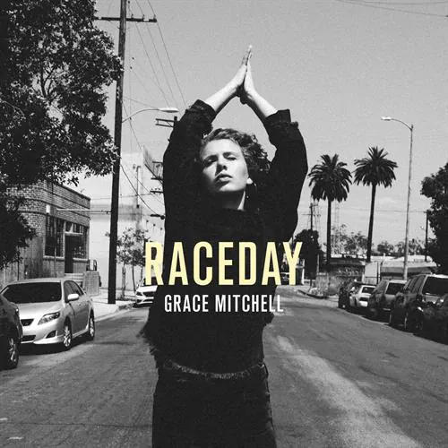 Grace Mitchell - Raceday lyrics