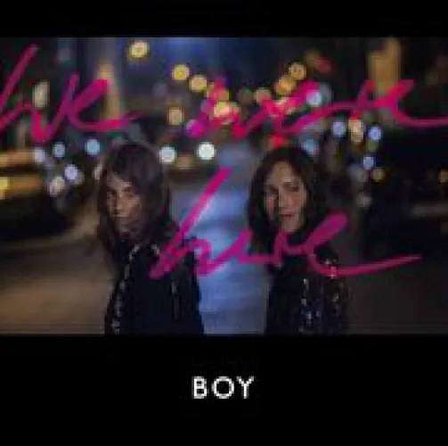 Boy - We Were Here lyrics