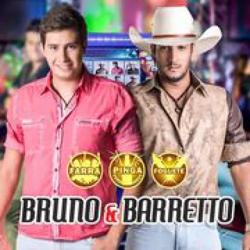 Bruno & Barretto - Farra, Pinga e Foguete lyrics