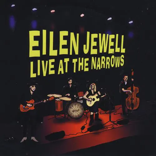 Eilen Jewell - Live at the Narrows lyrics