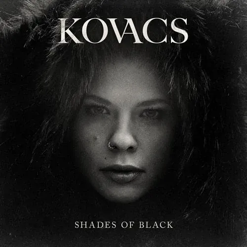 Kovacs - Shades of Black lyrics