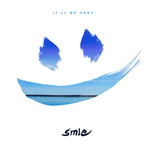 Smle - It'll Be Okay lyrics