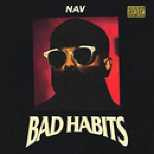 Nav - Bad Habits lyrics