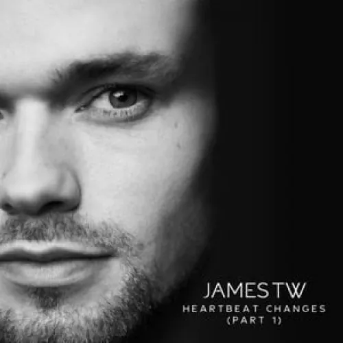 James Tw - Heartbeat Changes (Part 1) lyrics