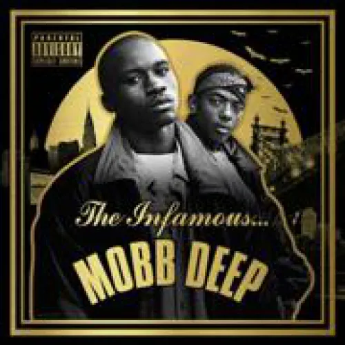 Mobb Deep - The Infamous Mobb Deep lyrics