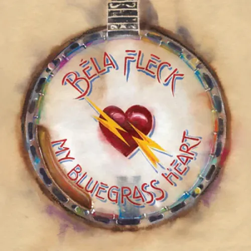 Béla Fleck - My Bluegrass Heart lyrics
