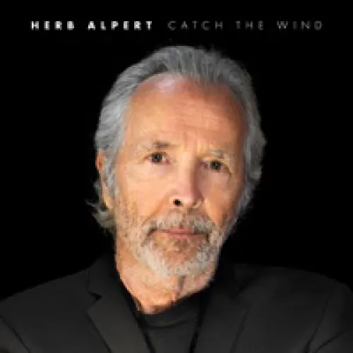Herb Alpert - Catch the Wind lyrics