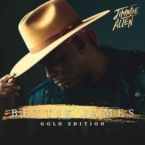 Jimmie Allen - Bettie James Gold Edition lyrics