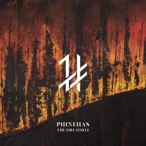Phinehas - The Fire Itself lyrics
