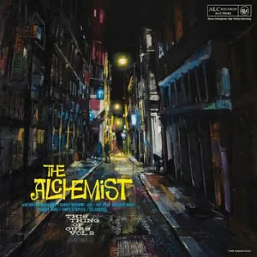 The Alchemist - This Thing Of Ours Vol. 2 lyrics