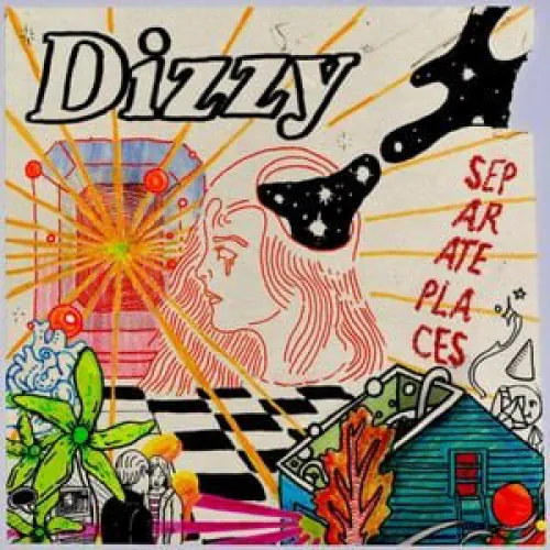 Dizzy - Separate Places lyrics