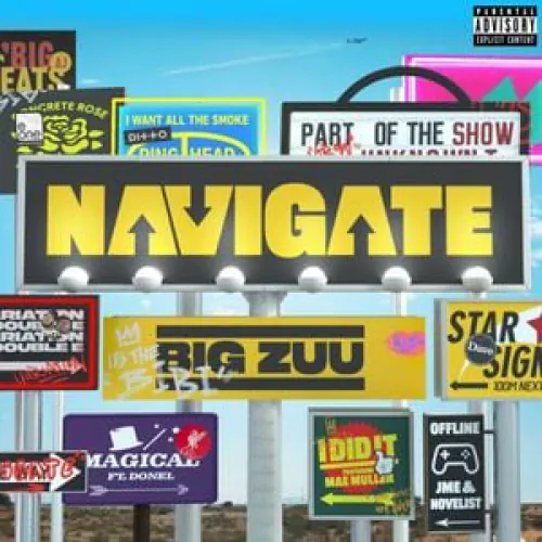 Big Zuu - Navigate lyrics