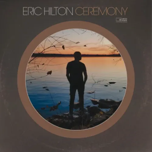 Eric Hilton - Ceremony lyrics