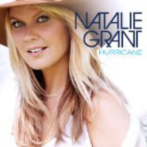 Natalie Grant - Hurricane lyrics