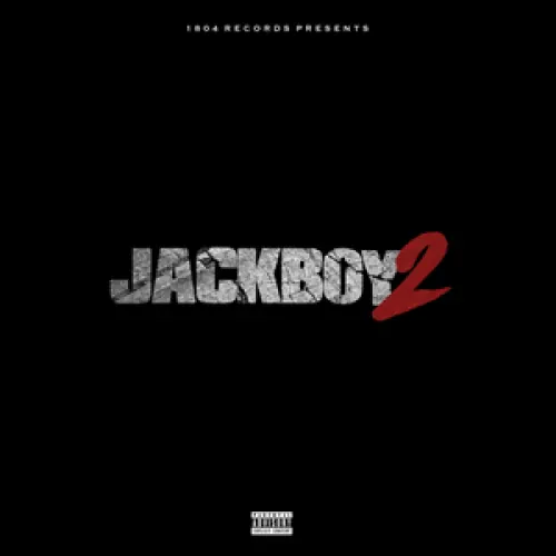 JackBoy - Jackboy 2 lyrics