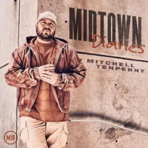 Mitchell Tenpenny - Midtown Diaries lyrics