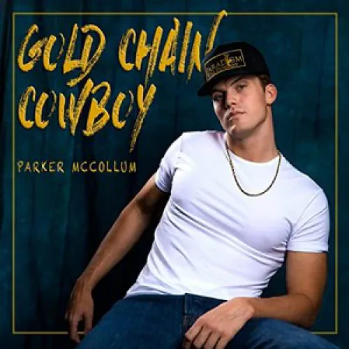 Parker McCollum - Gold Chain Cowboy lyrics