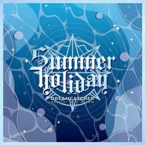 Dreamcatcher - Summer Holiday lyrics