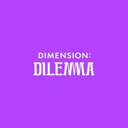 Dimension: Dilemma lyrics
