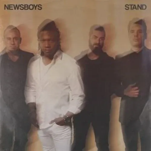 Newsboys - Stand lyrics