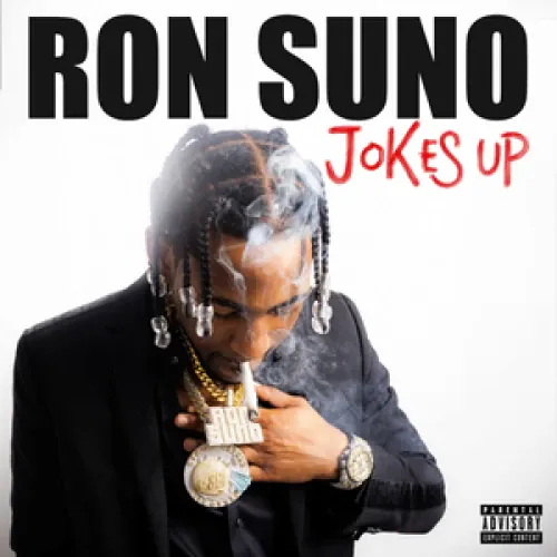 Ron Suno - Jokes Up lyrics