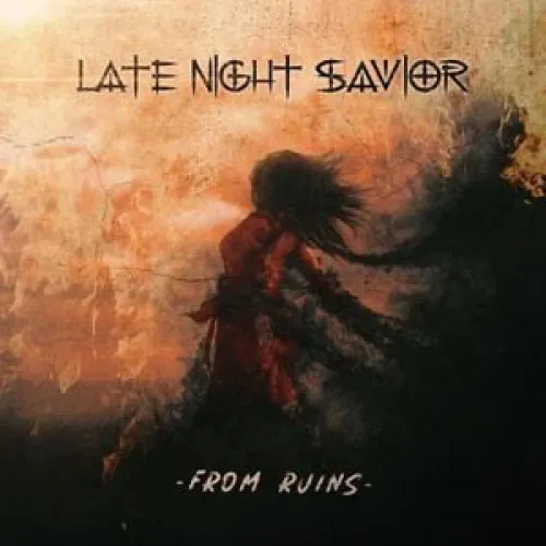 Late Night Savior - From Ruins lyrics