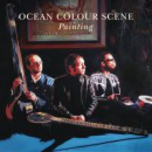 Ocean Colour Scene - Painting lyrics
