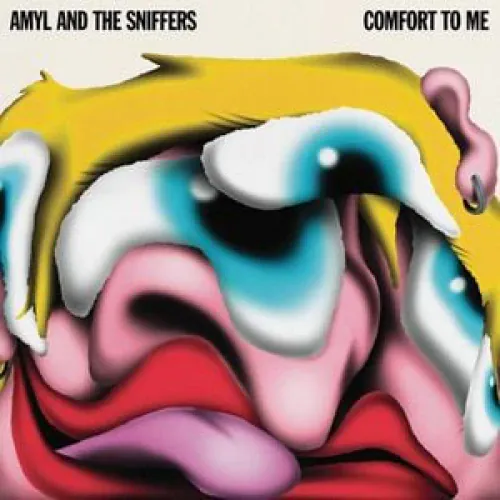 Amyl and the Sniffers - Comfort To Me lyrics