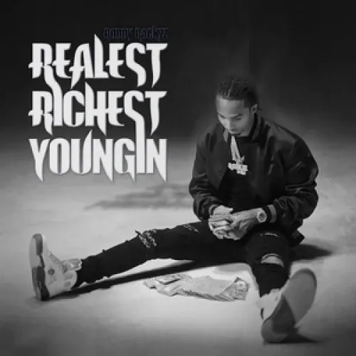 Roddy Rackzz - Realest Richest Youngin lyrics