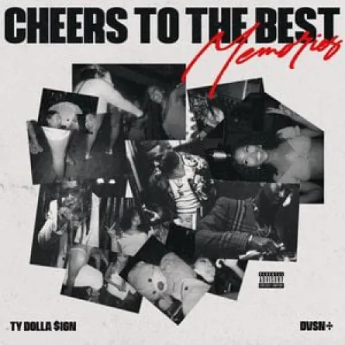 ​dvsn & Ty Dolla $ign - Cheers To The Best Memories lyrics