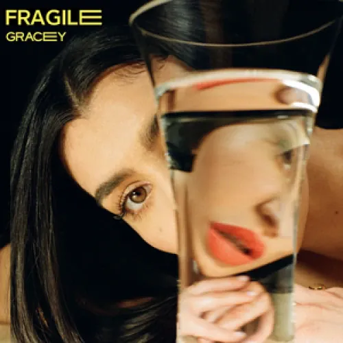 Gracey - Fragile lyrics
