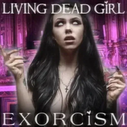 Living Dead Girl - Exorcism lyrics